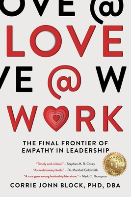 Love@Work: The Final Frontier of Empathy in Leadership Cover Image
