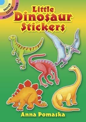 Little Dinosaur Stickers (Dover Little Activity Books) By Anna Pomaska Cover Image
