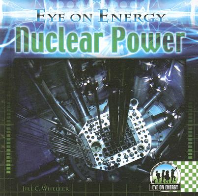 Nuclear Power (Eye on Energy) Cover Image