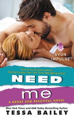 Need Me: A Broke and Beautiful Novel Cover Image