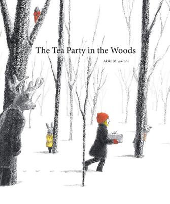 The Tea Party in the Woods By Akiko Miyakoshi, Akiko Miyakoshi (Illustrator) Cover Image