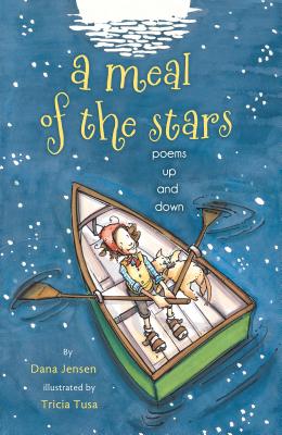 A Meal of the Stars: Poems Up and Down Cover Image