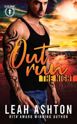 Out Run the Night (Elite Swat #2)