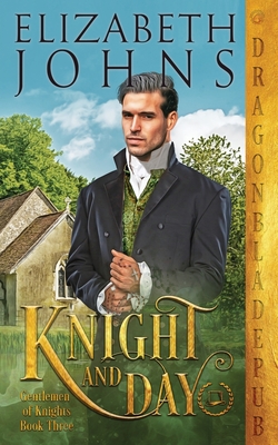 Knight and Day By Elizabeth Johns Cover Image