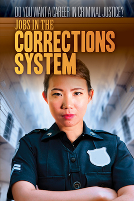 Jobs in the Corrections System By Kathleen A. Klatte Cover Image