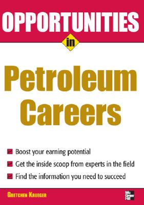 Opportunities in Petroleum (Opportunities in ...) Cover Image