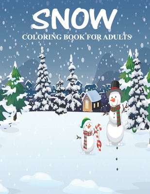 Snow coloring books for adults.: Snow globes coloring book for adults and beautiful designs for stress relief and realaxation. By Prity Book House Cover Image