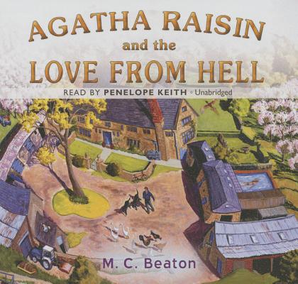Agatha Raisin and the Love from Hell Lib/E Cover Image