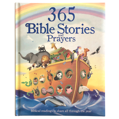 365 Bible Stories and Prayers: Biblical Readings to Share All Through the Year Cover Image