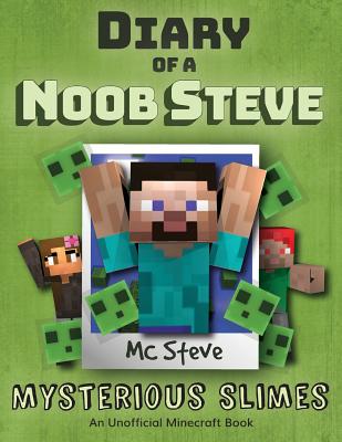 Diary of a Minecraft Noob Steve: Book 2 - Mysterious Slimes (Paperback)