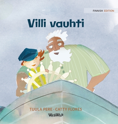 Villi vauhti: Finnish Edition of The Wild Waves (Little Fears #3)