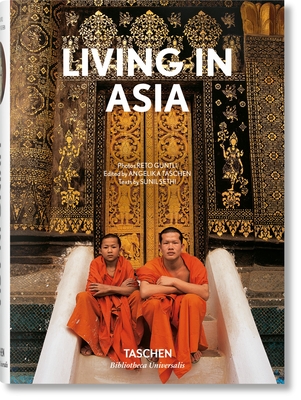 Living in Asia, Vol. 1 By Sunil Sethi, Angelika Taschen (Editor), Reto Guntli (Photographer) Cover Image