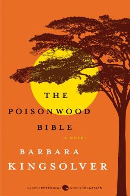 The Poisonwood Bible: A Novel (Harper Perennial Deluxe Editions)