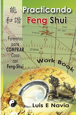 Practicando Feng Shui: Planillas y Formatos de Trabajo - Work Book Cover Image