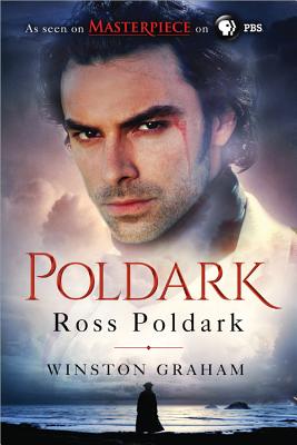 Ross Poldark: A Novel of Cornwall, 1783-1787 (The Poldark Saga)