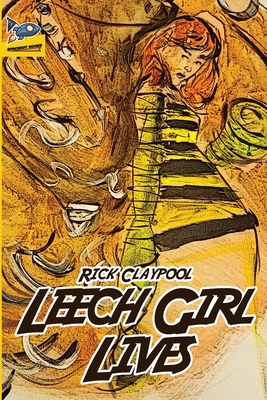 Cover for Leech Girl Lives