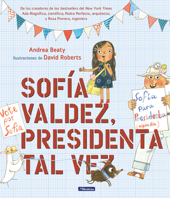 Sofía Valdez, presidenta tal vez / Sofia Valdez, Future Prez (Los Preguntones / The Questioneers)