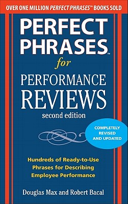 Perfect Phrases for Performance Reviews By Douglas Max, Robert Bacal Cover Image