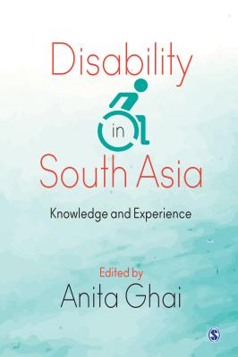 Disability in South Asia: Knowledge and Experience Cover Image