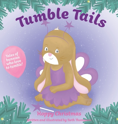 Tumble Tails: Hoppy Christmas: Tilley Tumble Cover Image