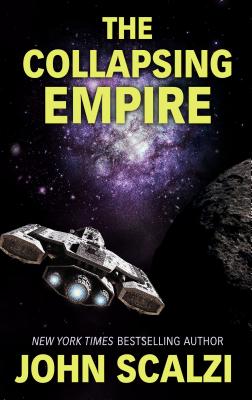 The Collapsing Empire Cover Image