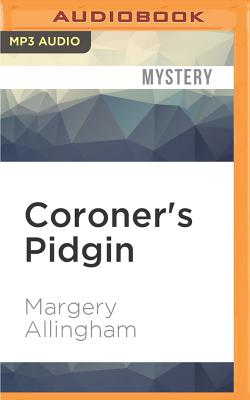 Coroner's Pidgin (Albert Campion #12) Cover Image