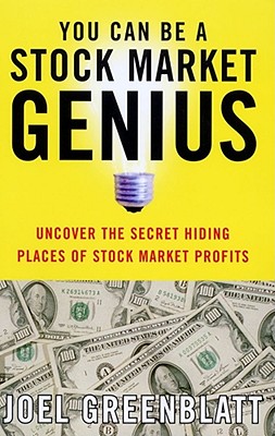 You Can Be a Stock Market Genius: Uncover the Secret Hiding Places of Stock Market Profits Cover Image