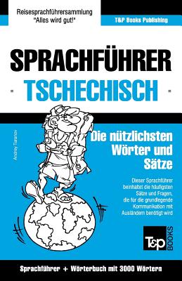 Sprachführer Deutsch-Tschechisch und Thematischer Wortschatz mit 3000 Wörtern Cover Image