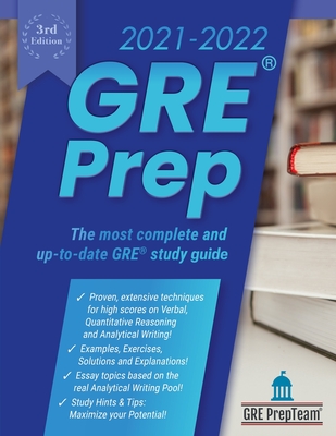 GRE Prep 2021-2022 3rd Edition: 4 Complete Practice Test + Review & Techniques + Proven Strategies for the Graduate Record Examination Cover Image