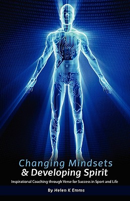 Changing Mindsets & Developing Spirit: Inspirational Coaching Through Verse for Success in Sport and Life Cover Image