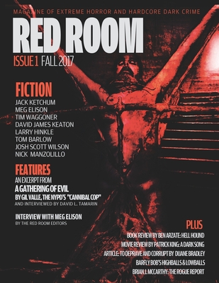 Red Room Issue 1: Magazine of Extreme Horror and Hardcore Dark Crime (Red Room Magazine #1)