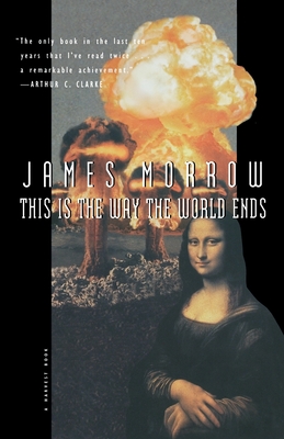 Cover for This Is The Way The World Ends