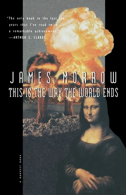 This Is The Way The World Ends Cover Image