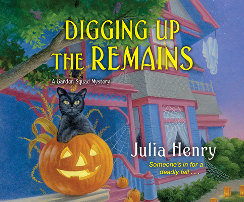Digging Up the Remains By Julia Henry, Laural Merlington (Read by) Cover Image