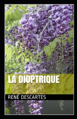 La dioptrique Annoté Cover Image