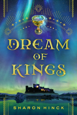 Dream of Kings By Sharon Hinck Cover Image