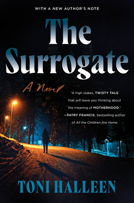 The Surrogate: A Novel By Toni Halleen Cover Image