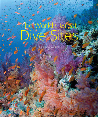 The World's Great Dive Sites Cover Image