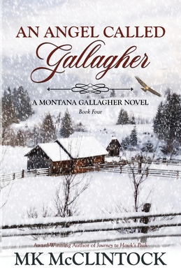 Cover for An Angel Called Gallagher (Montana Gallaghers #4)