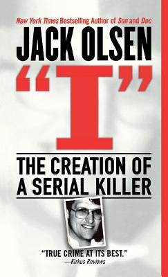 I: The Creation of a Serial Killer Cover Image