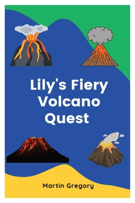 Lily's Fiery Volcano Quest Cover Image