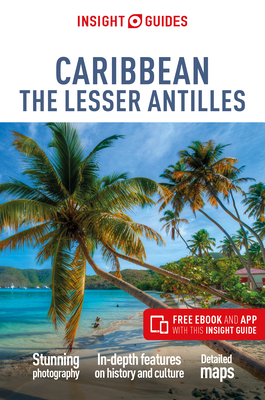 Insight Guides Caribbean the Lesser Antilles (Travel Guide with Free Ebook) Cover Image