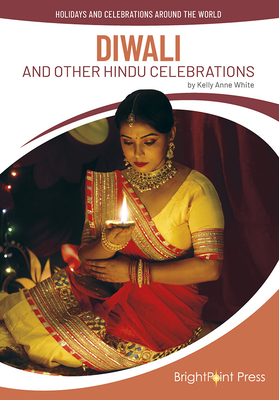 Diwali and Other Hindu Celebrations By Kelly Anne White Cover Image