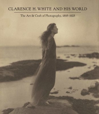 Cover for Clarence H. White and His World