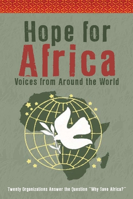 Hope for Africa: Voices from Around the World (Little Book. Big Idea.)