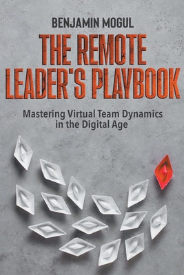 The Remote Leader's Playbook Cover Image