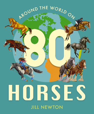 Around the World on 80 Horses (Child's Play Library) Cover Image