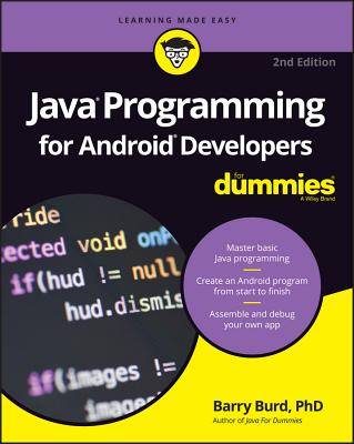 Java Programming for Android Developers for Dummies (For Dummies (Computers))