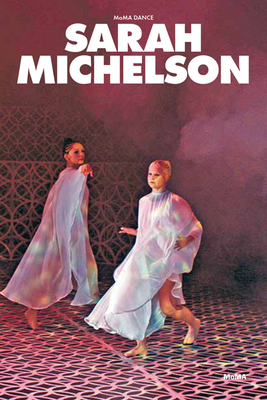 Sarah Michelson: Modern Dance Cover Image