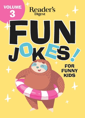 Reader's Digest Fun Jokes for Funny Kids Vol. 3 By Reader's Digest (Editor) Cover Image